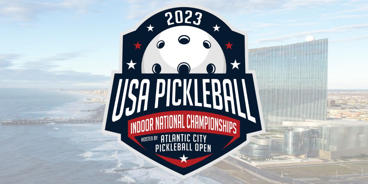 2023 USAPA Indoor National Championships - Pickleball